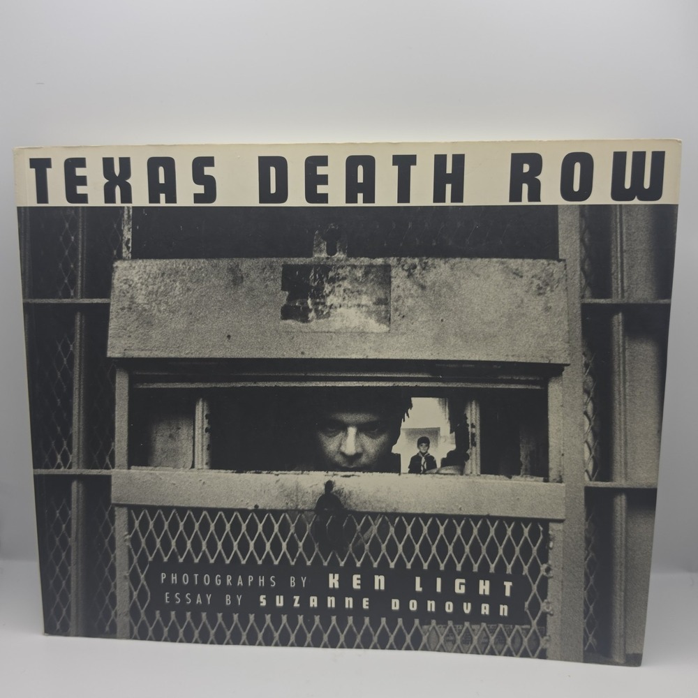 Texas Death Row By Suzanne Donovan & Ken Light Rare Softcover Book 9780878059515